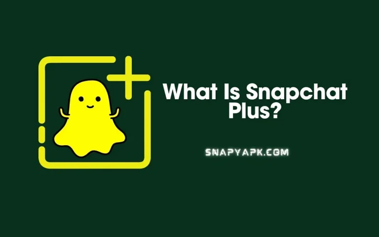 What Is Snapchat Plus?