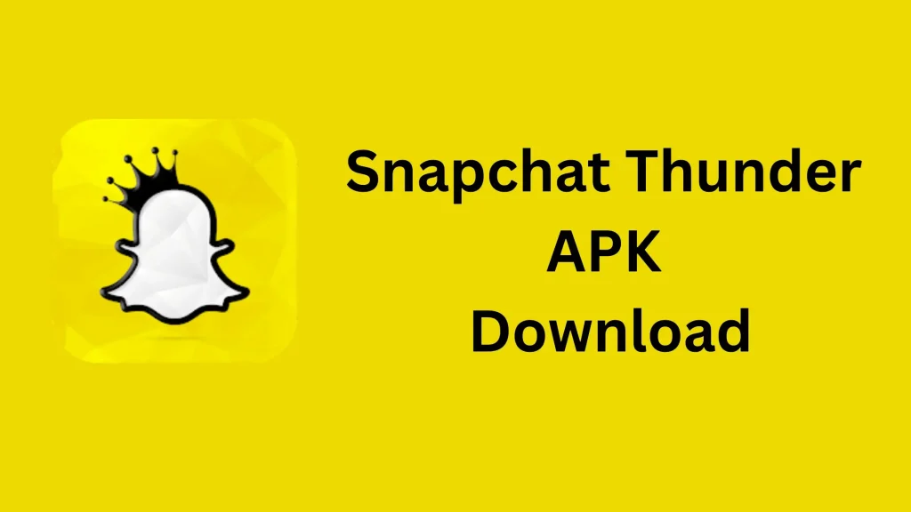 Snapchat Thunder APK v9.0 Pro Download